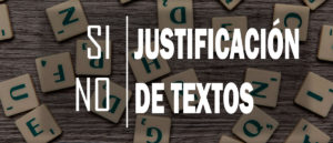 El justificado a ambos lados en los textos